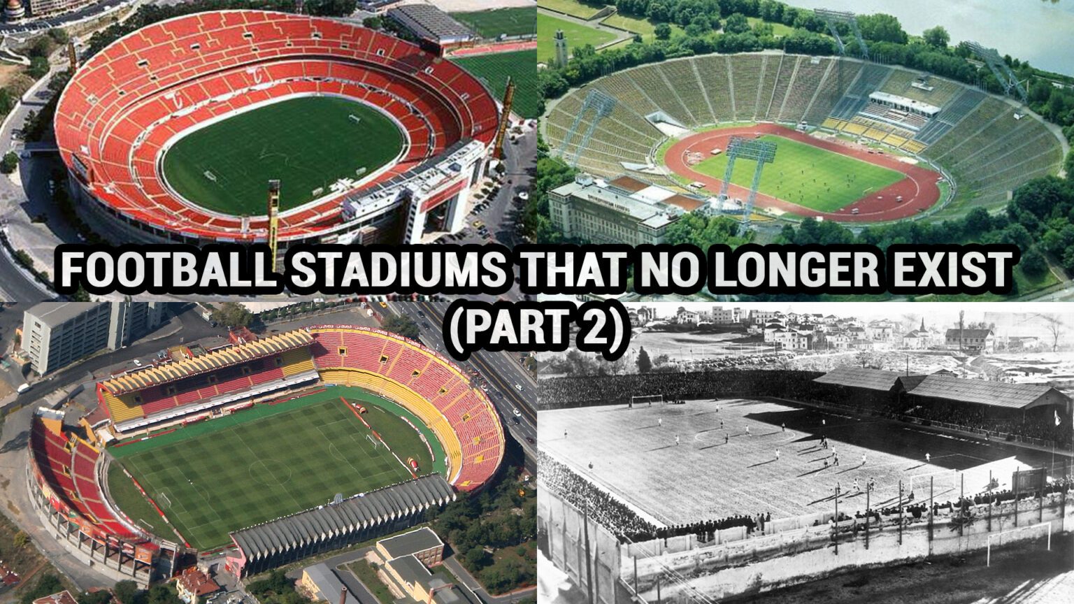 Football Stadiums That No Longer Exist Part Two - TFC Stadiums