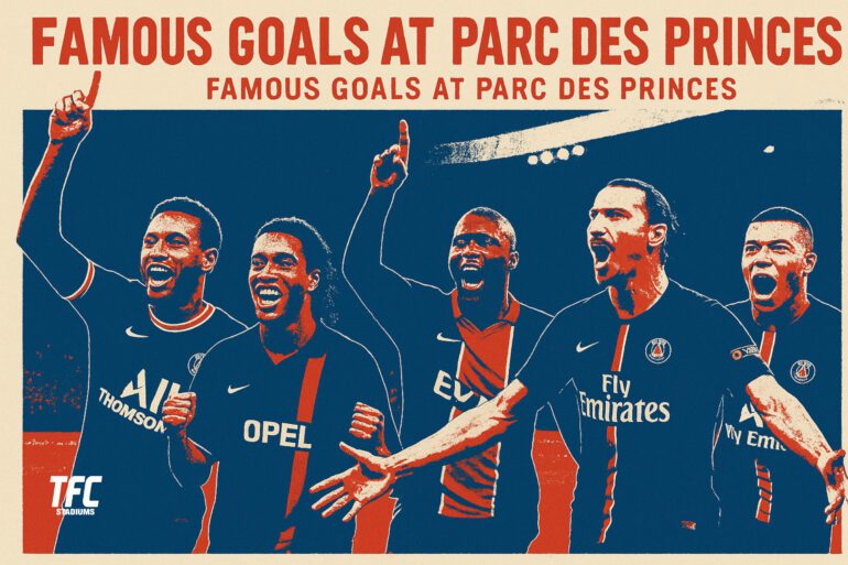 Famous Goals at Parc Des Princes